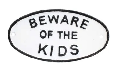 Sign - Beware of the kids LBK