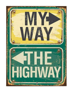 Sign - Retro Sign - My Way The Highway SMH